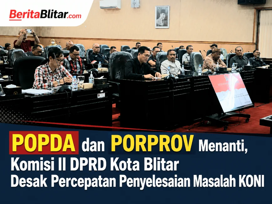 POPDA dan PORPROV Menanti, Komisi II DPRD Kota Blitar Desak Percepatan Penyelesaian...