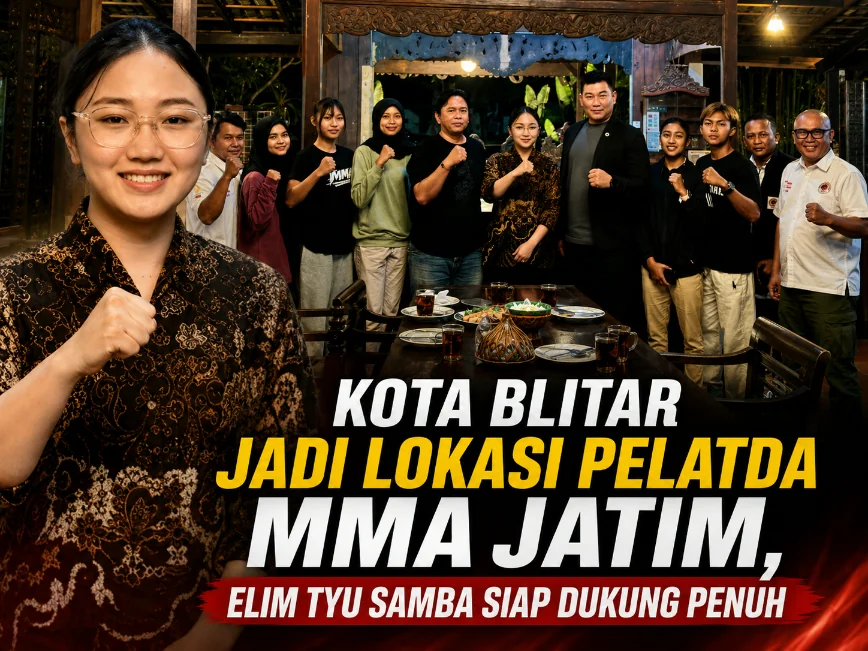 Kota Blitar Jadi Lokasi Pelatda MMA Jatim, Elim Tyu Samba Siap Dukung Penuh