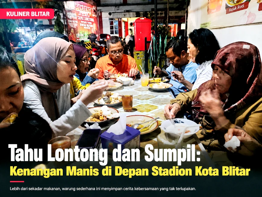 Tahu Lontong dan Sumpil: Kenangan Manis di Depan Stadion Kota Blitar