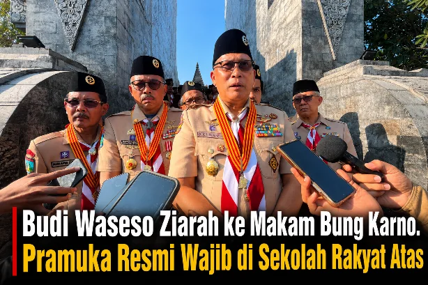 Budi Waseso Ziarah ke Makam Bung Karno. Pramuka Resmi Wajib di Sekolah Rakyat Atas