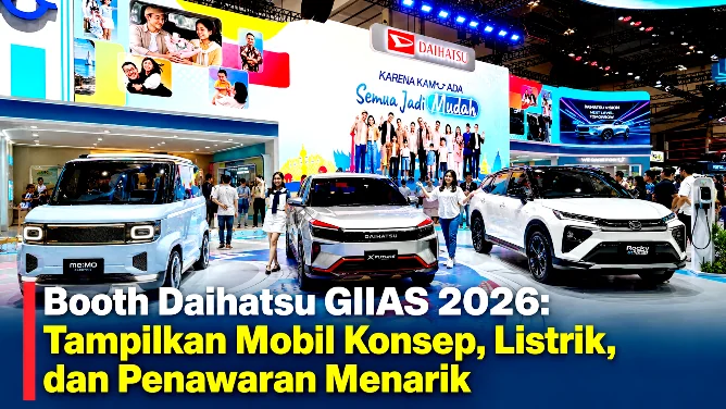 Booth Daihatsu GIIAS 2026: Tampilkan Mobil Konsep, Listrik, dan Penawaran Menarik