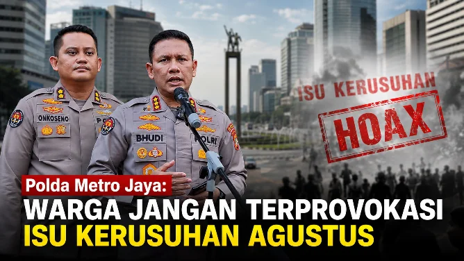 Polda Metro Jaya: Warga Jangan Terprovokasi Isu Kerusuhan Agustus