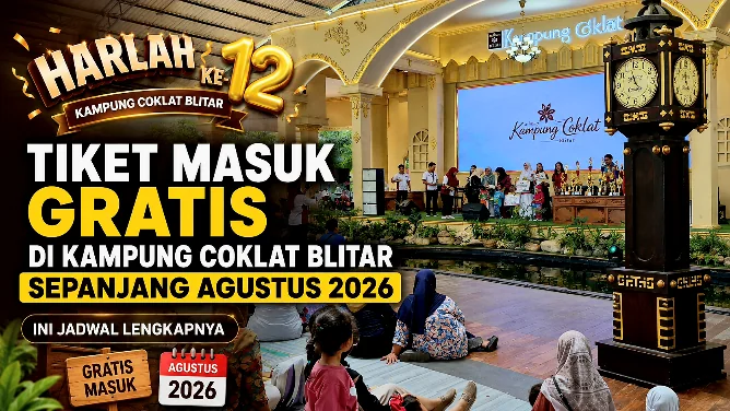 Harlah ke-12, Tiket Masuk Gratis di Kampung Coklat Blitar Sepanjang Agustus 2026, Ini Jadwal Lengkapnya