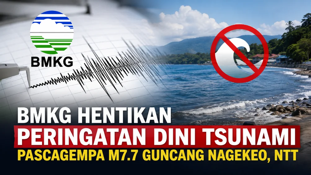 BMKG Hentikan Peringatan Dini Tsunami Pascagempa M7.7 Guncang Nagekeo, NTT