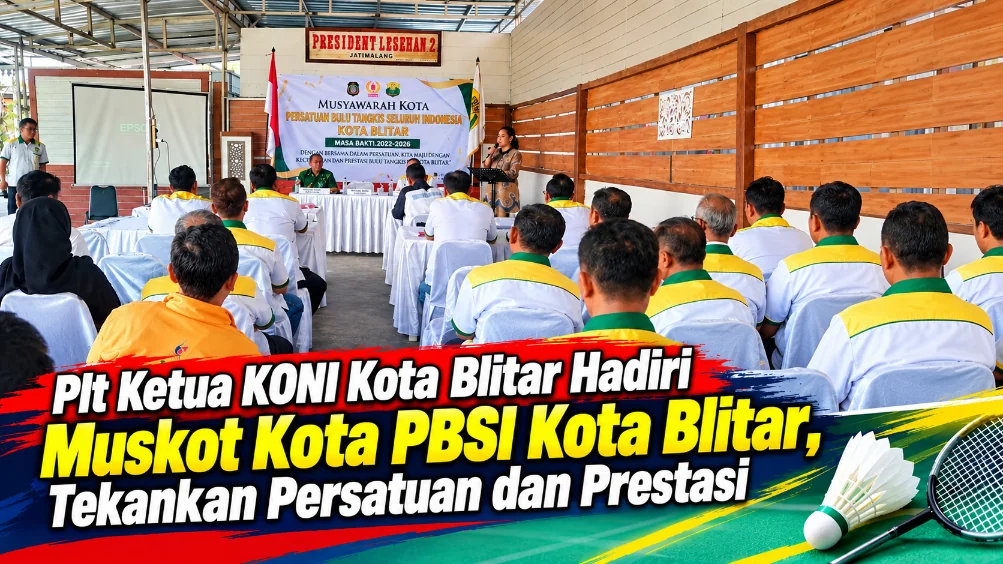 Plt Ketua KONI Kota Blitar Hadiri Muskot Kota PBSI Kota Blitar, Tekankan Persatuan dan Prestasi