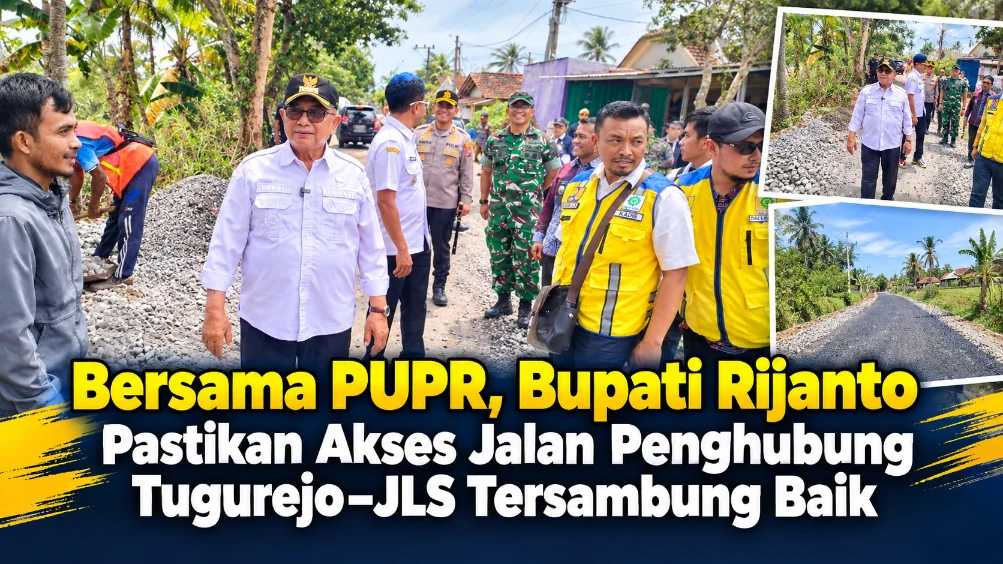 Bersama PUPR, Bupati Rijanto Pastikan Akses Jalan Penghubung Tugurejo–JLS Tersambung Baik