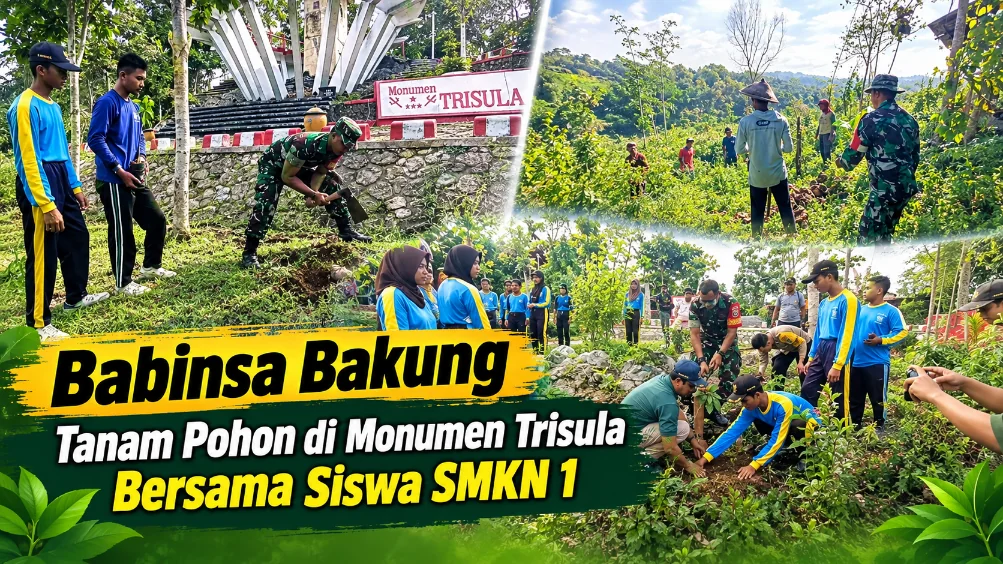 Babinsa Bakung Tanam Pohon di Monumen Trisula Bersama Siswa SMKN 1