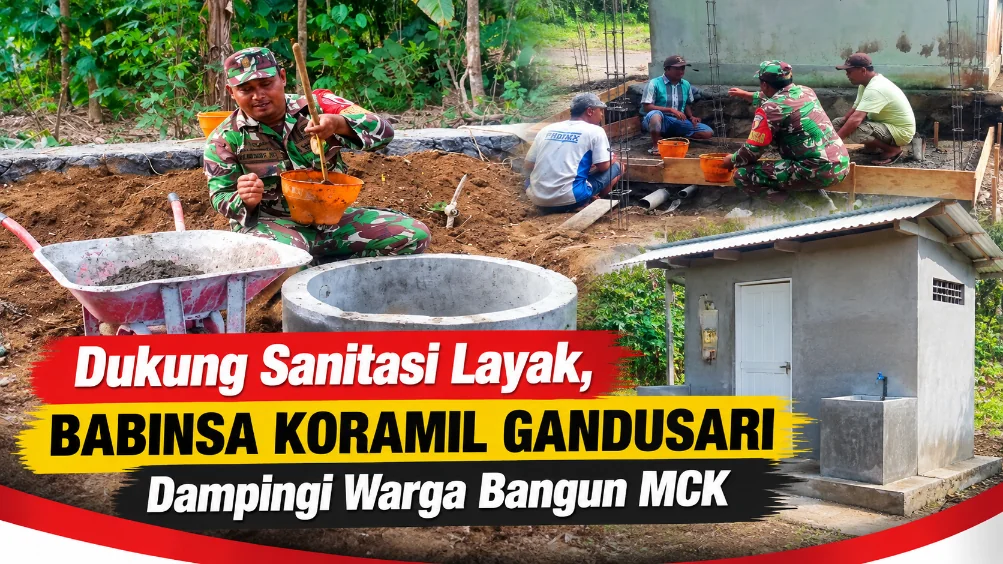 Dukung Sanitasi Layak, Babinsa Koramil Gandusari Dampingi Warga Bangun MCK