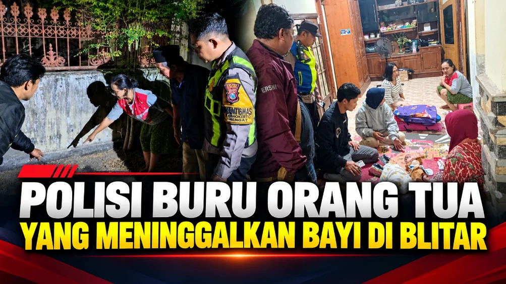 Polisi Buru Orang Tua yang Meninggalkan Bayi di Blitar