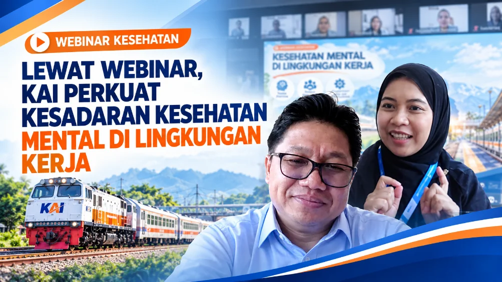 Lewat Webinar, KAI Perkuat Kesadaran Kesehatan Mental di Lingkungan Kerja