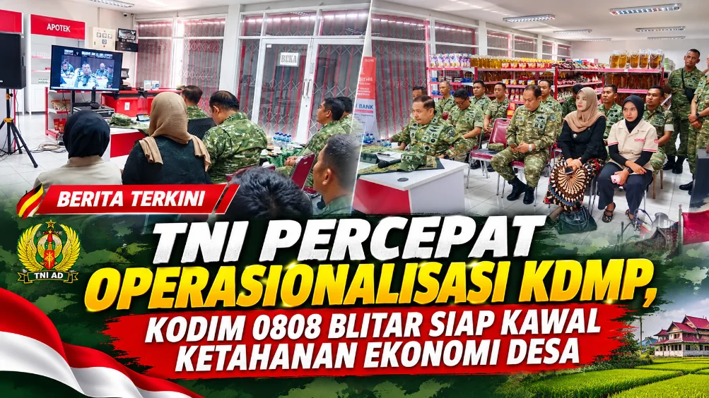 TNI Percepat Operasionalisasi KDMP, Kodim 0808 Blitar Siap Kawal Ketahanan Ekonomi Desa